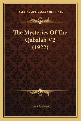 The Mysteries Of The Qabalah V2 (1922)
