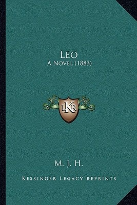 Leo: A Novel (1883)