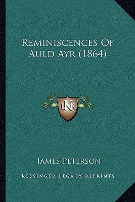 Reminiscences Of Auld Ayr (1864)