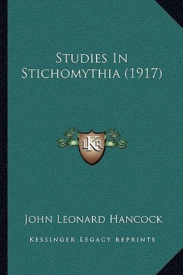Studies In Stichomythia (1917)