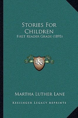 Stories For Children: First Reader Grade (1895)