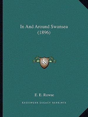 In And Around Swansea (1896)