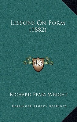 Lessons On Form (1882)