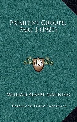 Primitive Groups, Part 1 (1921)