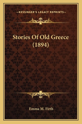Stories Of Old Greece (1894)