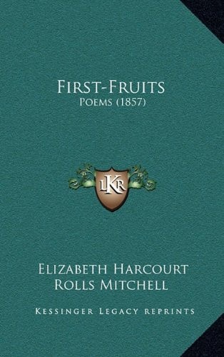 First-Fruits: Poems (1857)