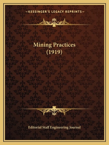 Mining Practices (1919)