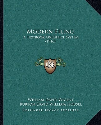 Modern Filing: A Textbook On Office System (1916)
