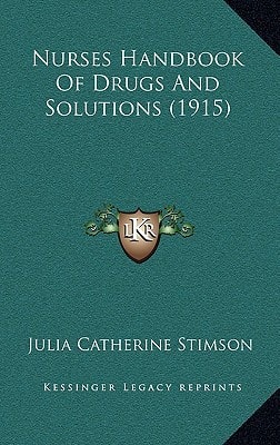 Nurses Handbook Of Drugs And Solutions (1915)