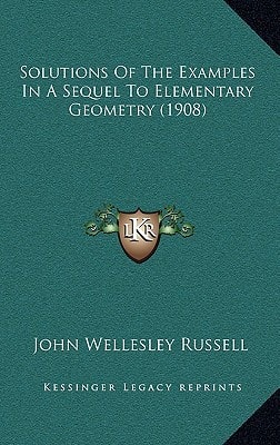 Solutions Of The Examples In A Sequel To Elementary Geometry (1908)