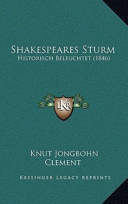 Shakespeares Sturm: Historisch Beleuchtet (1846)