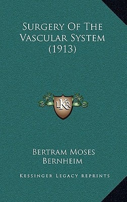 Surgery Of The Vascular System (1913)