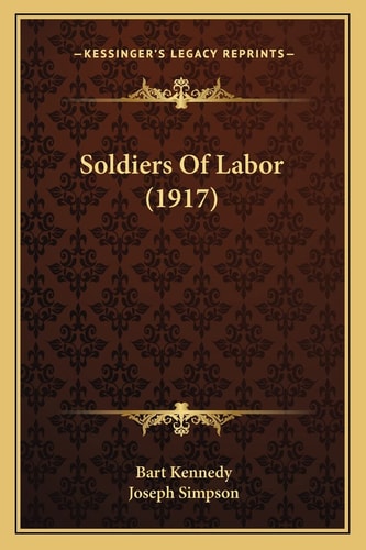 Soldiers Of Labor (1917)
