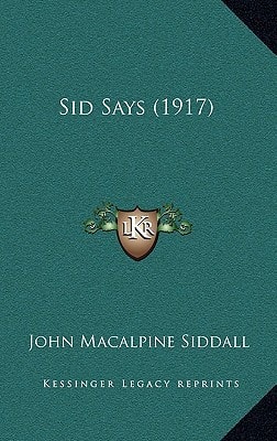 Sid Says (1917)