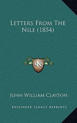 Letters From The Nile (1854)