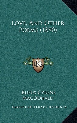 Love, And Other Poems (1890)