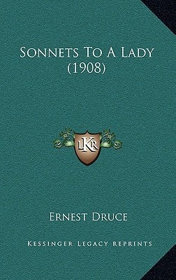 Sonnets To A Lady (1908)