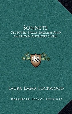 Sonnets: Selected From English And American Authors (1916)
