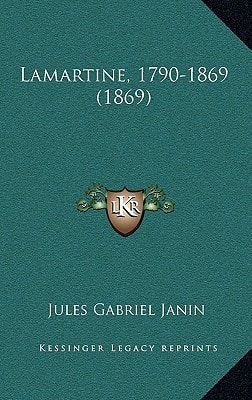 Lamartine, 1790-1869 (1869)