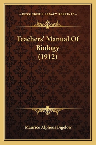 Teachers' Manual Of Biology (1912)