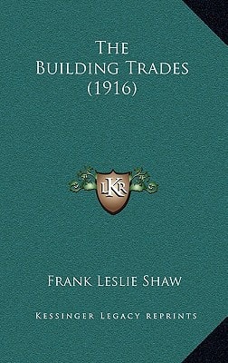 The Building Trades (1916)