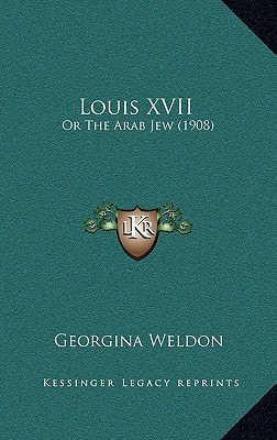 Louis XVII: Or The Arab Jew (1908)