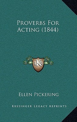 Proverbs For Acting (1844)