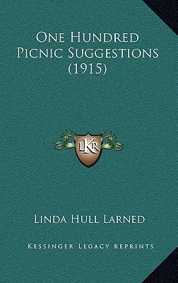 One Hundred Picnic Suggestions (1915)