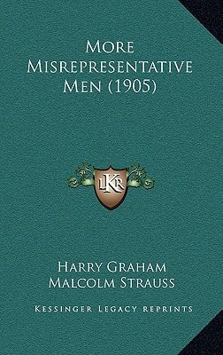More Misrepresentative Men (1905)