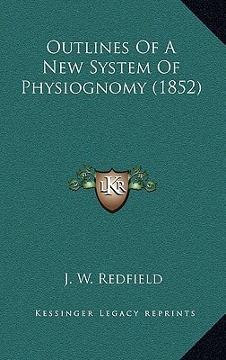 Outlines Of A New System Of Physiognomy (1852)