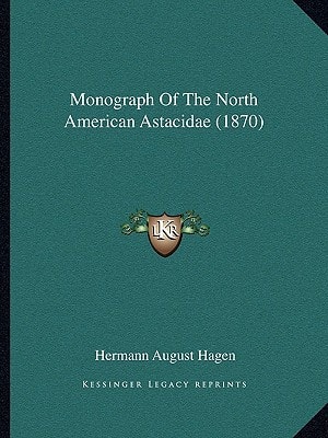 Monograph Of The North American Astacidae (1870)