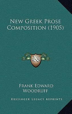 New Greek Prose Composition (1905)