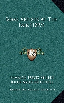 Some Artists At The Fair (1893)