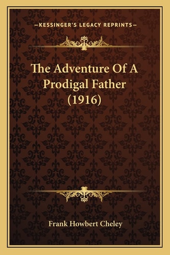 The Adventure Of A Prodigal Father (1916)