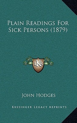 Plain Readings For Sick Persons (1879)