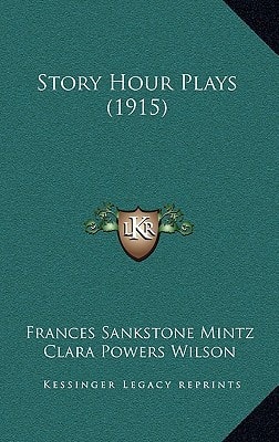 Story Hour Plays (1915)