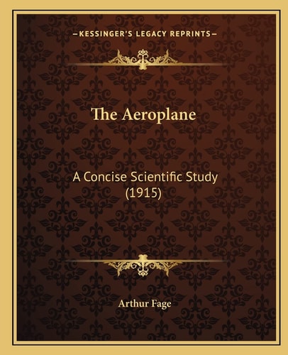 The Aeroplane: A Concise Scientific Study (1915)
