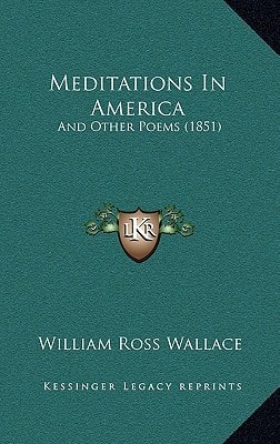 Meditations In America: And Other Poems (1851)