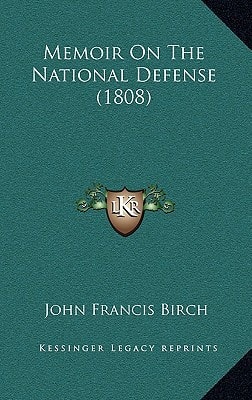 Memoir On The National Defense (1808)