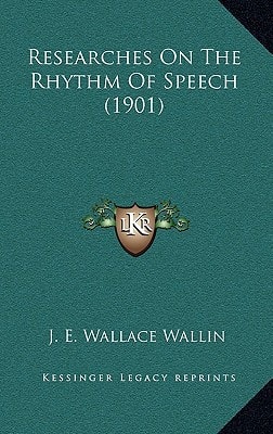 Researches On The Rhythm Of Speech (1901)