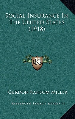 Social Insurance In The United States (1918)