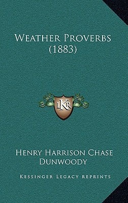 Weather Proverbs (1883)