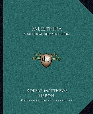 Palestrina: A Metrical Romance (1846)