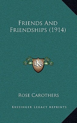 Friends And Friendships (1914)