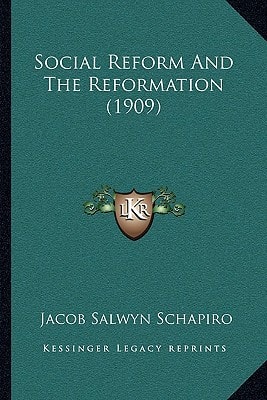 Social Reform And The Reformation (1909)