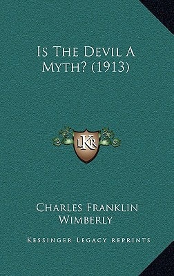 Is The Devil A Myth? (1913)