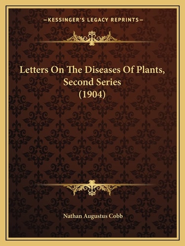 Letters On The Diseases Of Plants, Second Series (1904)