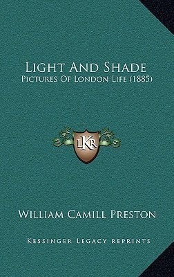 Light And Shade: Pictures Of London Life (1885)