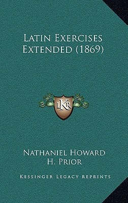 Latin Exercises Extended (1869)