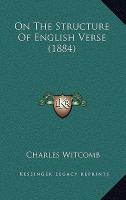 On The Structure Of English Verse (1884)